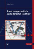 Anwendungsorientierte Mathematik für Techniker (eBook, PDF)