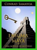 El Enigma Maya (eBook, ePUB)