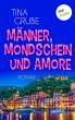 Männer, Mondschein und Amore (eBook,... - Bild 1