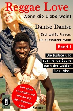 Reggae Love: Wenn die Liebe weint (eBook, ePUB) - Dantse, Dantse