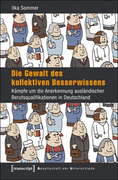 Die Gewalt des kollektiven Besserwissens (eBook, PDF) - Sommer, Ilka