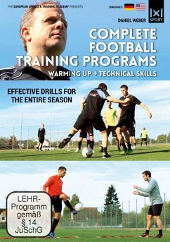 Complete Football Training Programs Warming up + Technical Skills Effective Drills for an entire Season