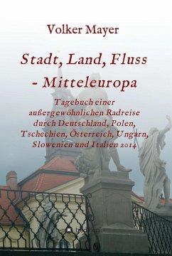 Stadt, Land, Fluss - Mitteleuropa (eBook, ePUB) - Mayer, Volker