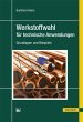 Werkstoffwahl für technische... - Bild 1