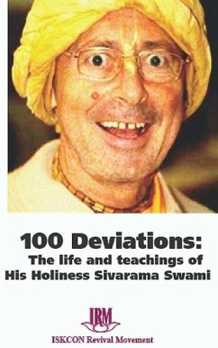 Cover 100 Deviations: The Life and Teachings of His Holiness Sivarama Swami (eBook, ePUB)