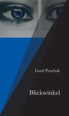 Blickwinkel (eBook, ePUB) - Peschek, Gerd