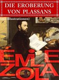 Die Eroberung von Plassans (mit Illustrationen) (eBook, ePUB)