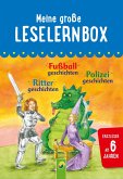 Meine große Leselernbox: Rittergeschichten, Fußballgeschichten, Polizeigeschichten (eBook, ePUB)