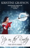 Up on the Rooftop (The Santa Series, #1) (eBook, ePUB)