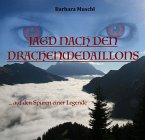 JAGD NACH DEN DRACHENMEDAILLONS (eBook, ePUB)