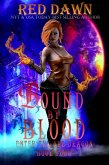 Bound by Blood: Enter the She-Dragon (eBook, ePUB) Bound by Blood: Enter the She-Dragon (eBook, ePUB)