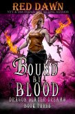 Bound by Blood: Dragon Slayer Dreams (eBook, ePUB) Bound by Blood: Dragon Slayer Dreams (eBook, ePUB)