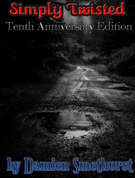 Simply Twisted - Tenth Anniversary Edition (eBook, ePUB)