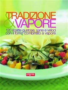 Tradizione & Vapore (eBook, ePUB) - Mazza, Davide