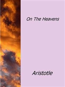 On The Heavens (eBook, ePUB) - Aristotle