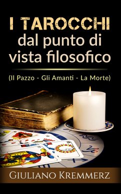 I tarocchi dal punto di vista filosofico (eBook, ePUB) - KREMMERZ, GIULIANO