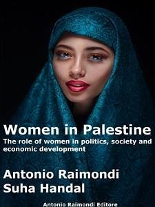 Women in Palestine (eBook, ePUB) - Handal, Suha; Raimondi, Antonio