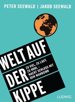 Welt auf der Kippe (eBook, PDF) - Seewald, Peter; Seewald, Jakob John