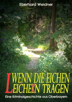 Cover Wenn die Eichen Leichen tragen (eBook, ePUB)