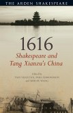 1616: Shakespeare and Tang Xianzu's China (eBook, PDF)