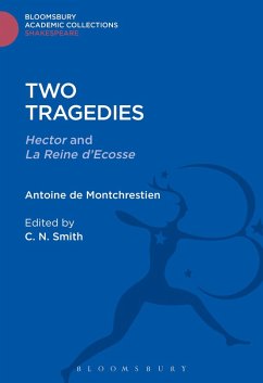 Two Tragedies (eBook, PDF) - Montchrestien, Antoine De