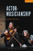 Actor-Musicianship (eBook, PDF) Actor-Musicianship (eBook, PDF)