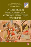 Contribution des savoirs locaux a l'ethique, au politique... (eBook, PDF)