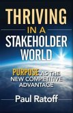 Thriving in a Stakeholder World (eBook, ePUB) Thriving in a Stakeholder World (eBook, ePUB)