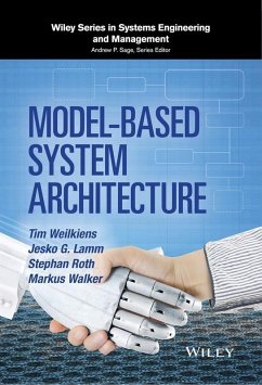 Model-Based System Architecture (eBook, ePUB) - Weilkiens, Tim; Lamm, Jesko G.; Roth, Stephan; Walker, Markus