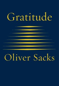 Gratitude (eBook, ePUB) - Sacks, Oliver