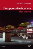 L'insupportable bonheur des autres 02 : America (eBook, PDF)