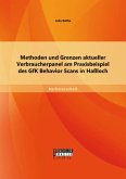 Methoden und Grenzen aktueller Verbraucherpanel am Praxisbeispiel des GfK Behavior Scans in Haßloch (eBook, PDF)