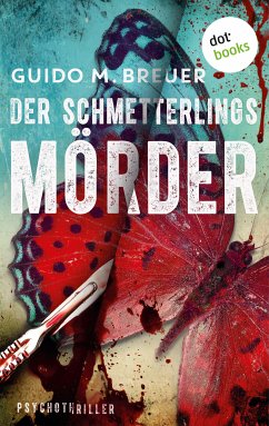 Der Schmetterlingsmörder (eBook, ePUB) - Breuer, Guido M.