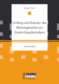 Umfang und Grenzen des Weisungsrechts von GmbH-Gesellschaftern (eBook, PDF)