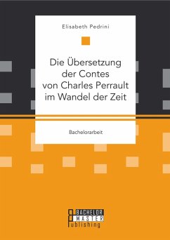 Cover Die Übersetzung der Contes von Charles Perrault im Wandel der Zeit (eBook, PDF)