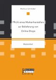 Pflicht eines Markenherstellers zur Belieferung von Online-Shops (eBook, PDF)