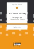 Cause related Marketing: Die Bestimmung erfolgskritischer Faktoren (eBook, PDF)