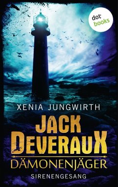 Sirenengesang / Jack Deveraux, der Dämonenjäger Bd.4 (eBook, ePUB) - Jungwirth, Xenia