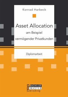 Asset Allocation am Beispiel vermögender Privatkunden (eBook, PDF) - Harbeck, Konrad