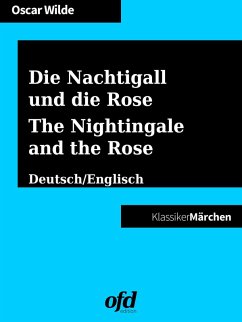 Die Nachtigall und die Rose - The Nightingale and the Rose (eBook, ePUB)