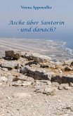 Asche über Santorin - und danach? (eBook, ePUB)