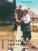 Viel erlebt – viel verpasst (eBook, ePUB)