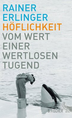 Höflichkeit (eBook, ePUB) - Erlinger, Rainer