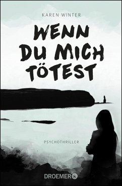 Wenn du mich tötest (eBook, ePUB) - Winter, Karen