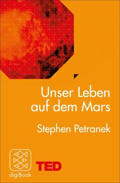 Unser Leben auf dem Mars (eBook, ePUB) - Petranek, Stephen