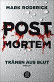 Tränen aus Blut / Post Mortem Bd.1 (eBook, ePUB)
