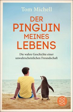 Der Pinguin meines Lebens (eBook, ePUB) - Michell, Tom