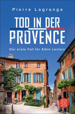 Tod in der Provence / Commissaire Leclerc Bd.1 (eBook, ePUB) - Lagrange, Pierre