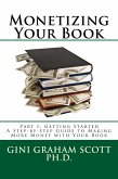 Monetizing Your Book (Part I: Getting Started, #1) (eBook, ePUB)