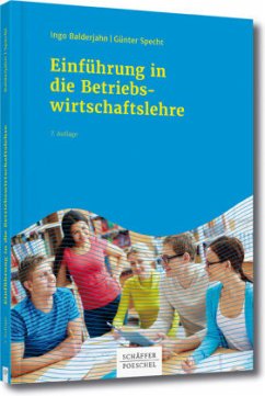 Einführung in die Betriebswirtschaftslehre - Balderjahn, Ingo;Specht, Günter